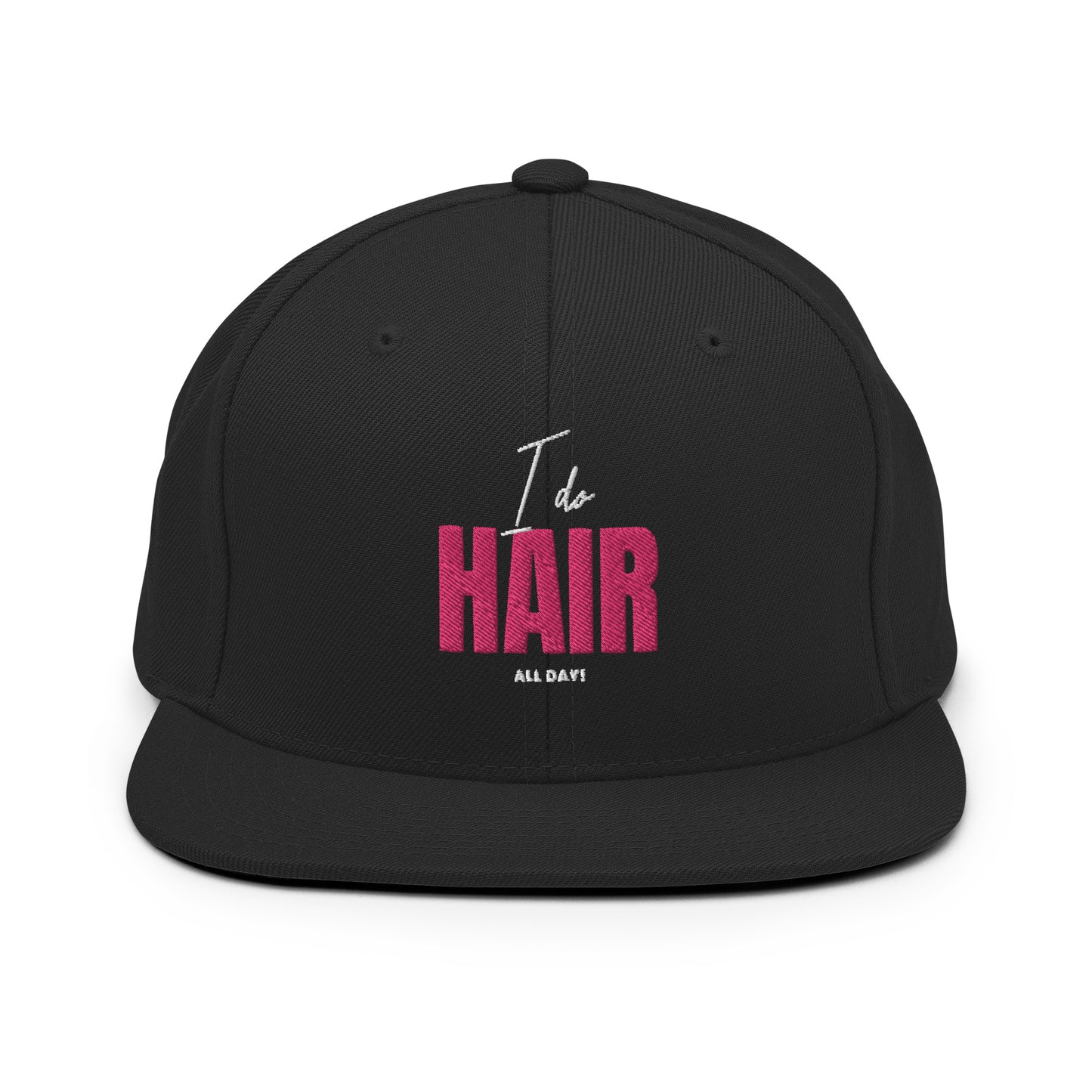 I do HAIR all day Snapback Hat