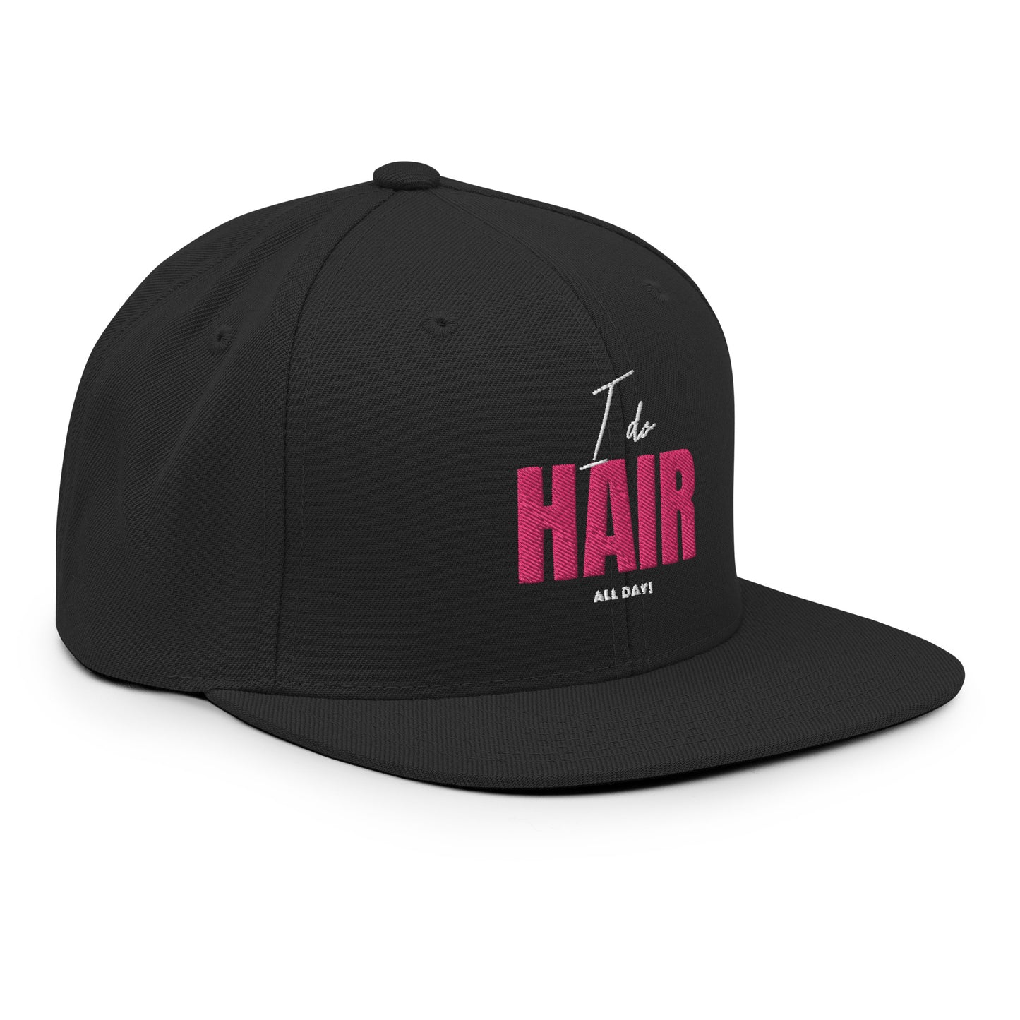 I do HAIR all day Snapback Hat