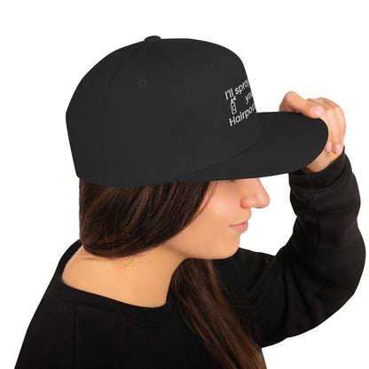 Spray away Hairpocalypse Snapback Hat