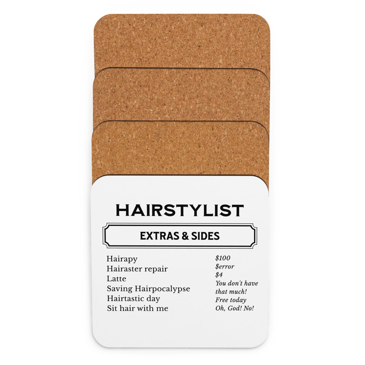 Hairstylist extras and sides Cork-back coaster