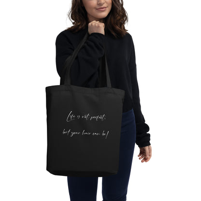 Life`s not perfect, but your Hair can be! Eco Tote Bag