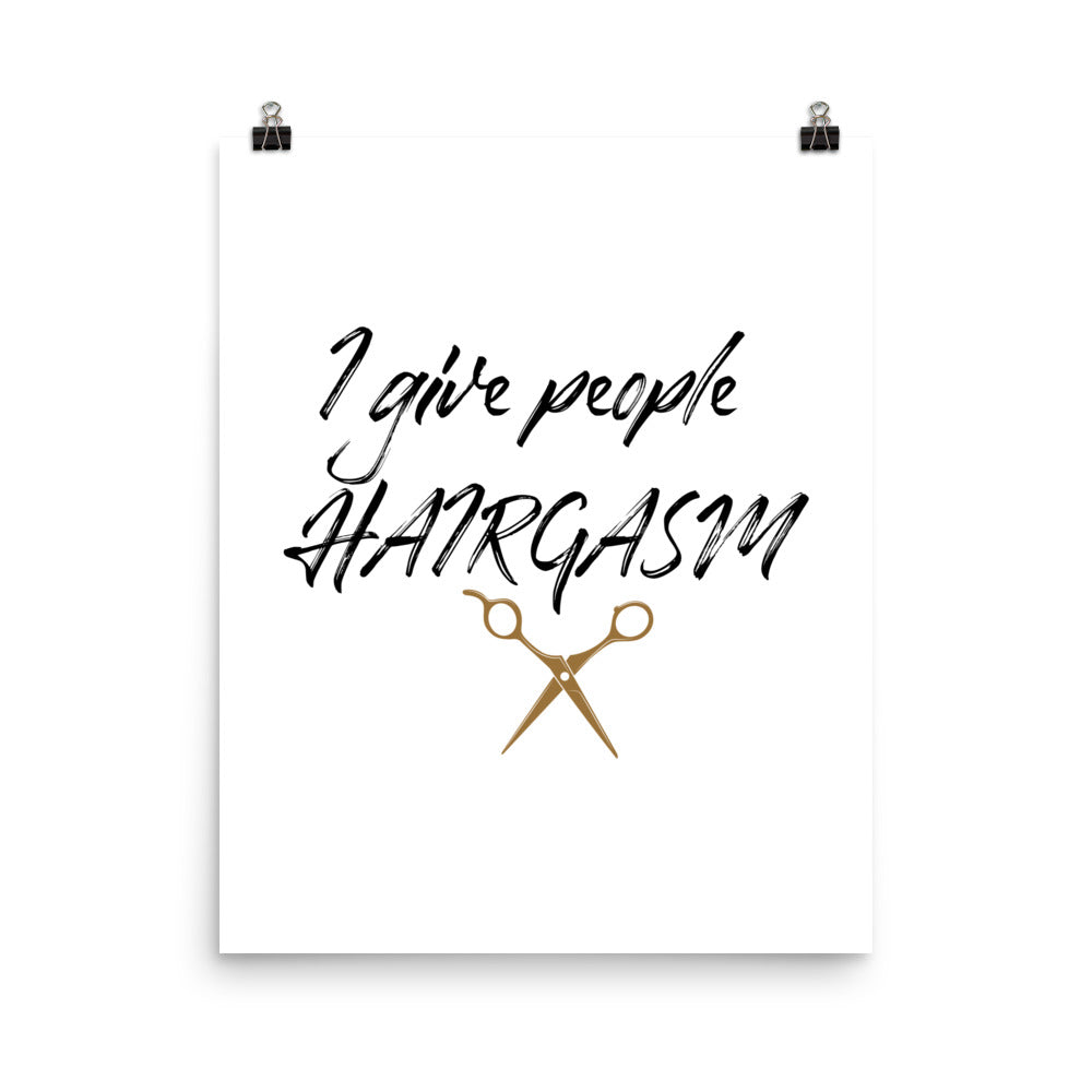 I Give People HAIRGASM Poster