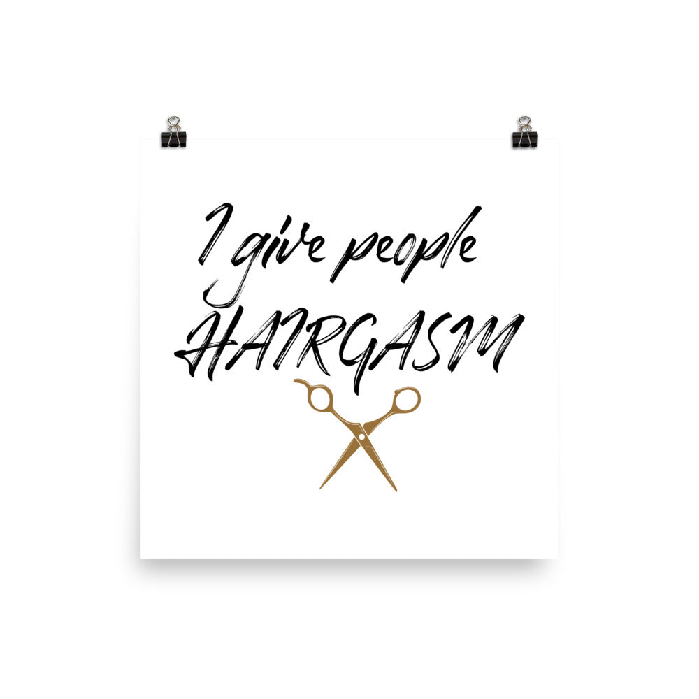 I Give People HAIRGASM Poster