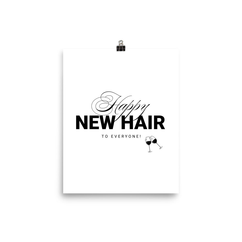 Happy New Hair To Everyone! Poster