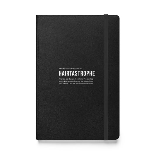 Saving The World From Hairtastrophe Hardcover bound notebook