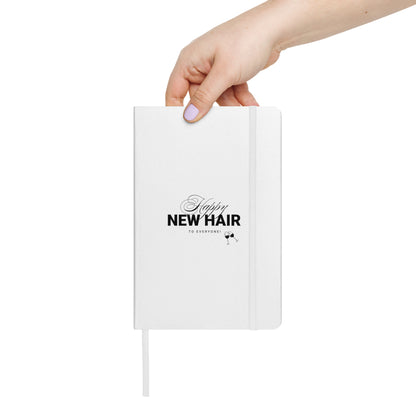 Happy New Hair To Everyone! White Hardcover bound notebook