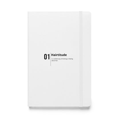 Hairtitude. White Hardcover bound notebook