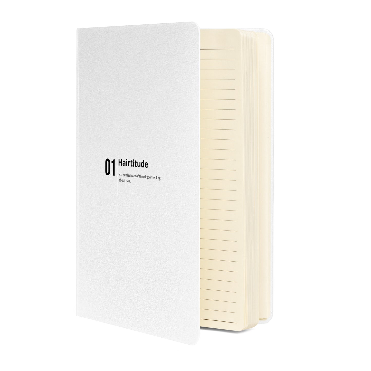 Hairtitude. White Hardcover bound notebook