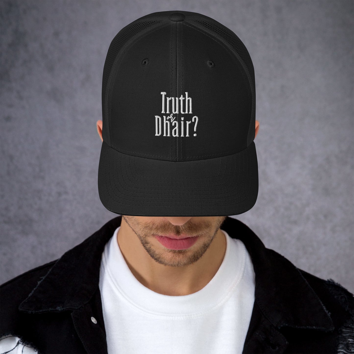 Truth or Dhair Trucker Cap