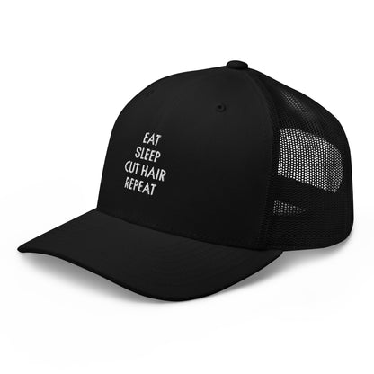 EAT. SLEEP. CUT HAIR. REPEAT Trucker Cap