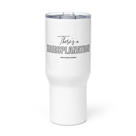 Hairsplanation For Everything Travel mug with a handle