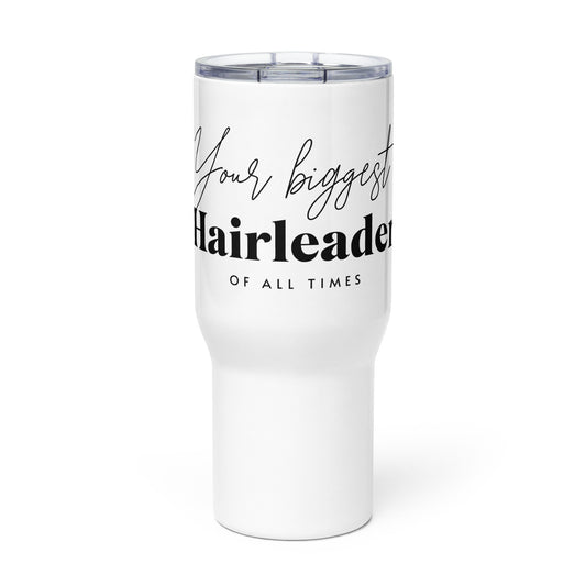 Your biggest Hairleader of all times Travel mug with a handle