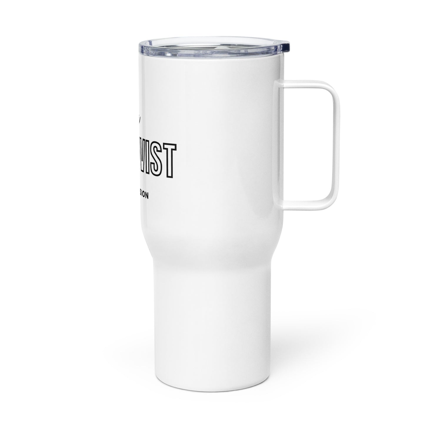 I'm a HAIRTIVIST with passion Travel mug with a handle