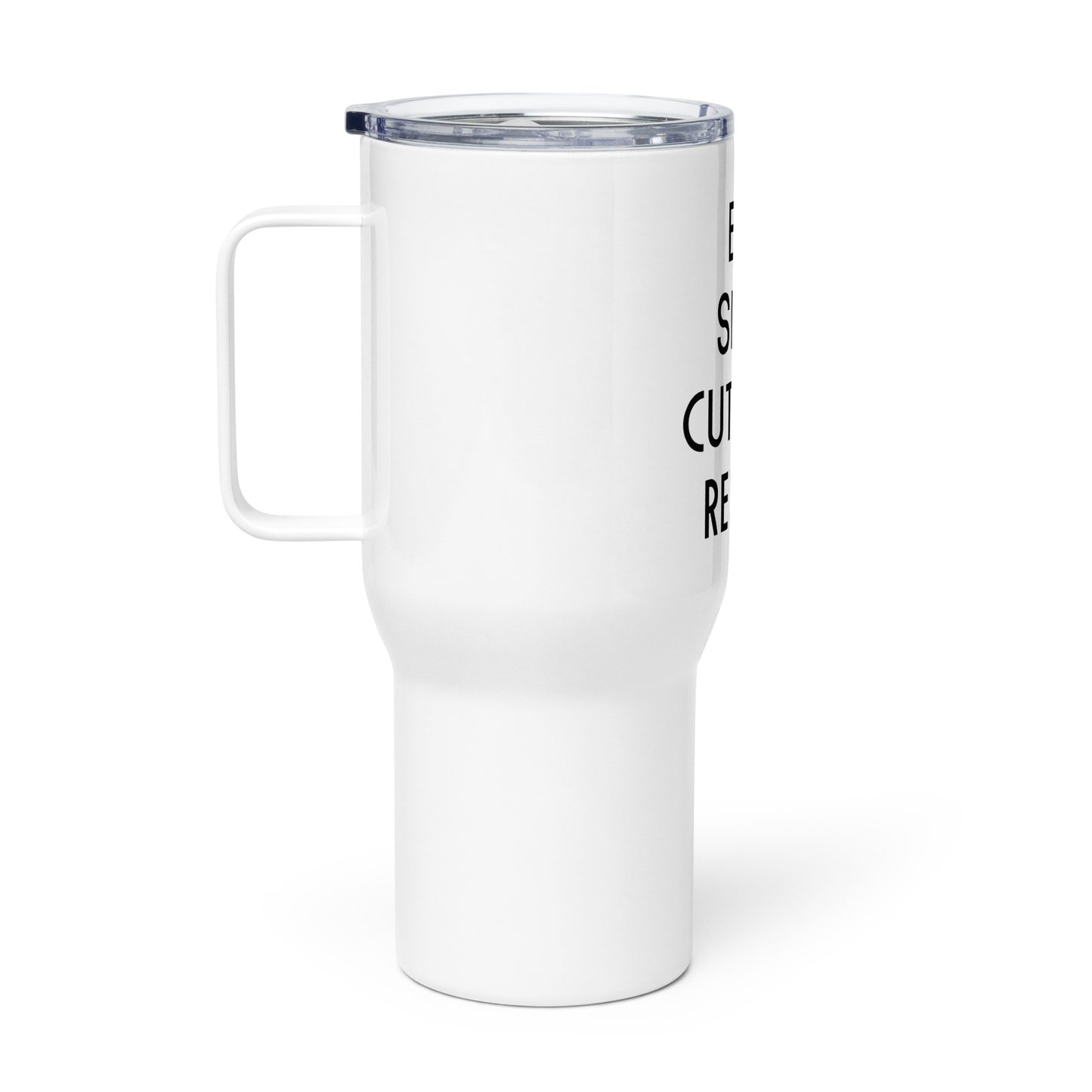 EAT. SLEEP. CUT HAIR. REPEAT Travel mug with a handle