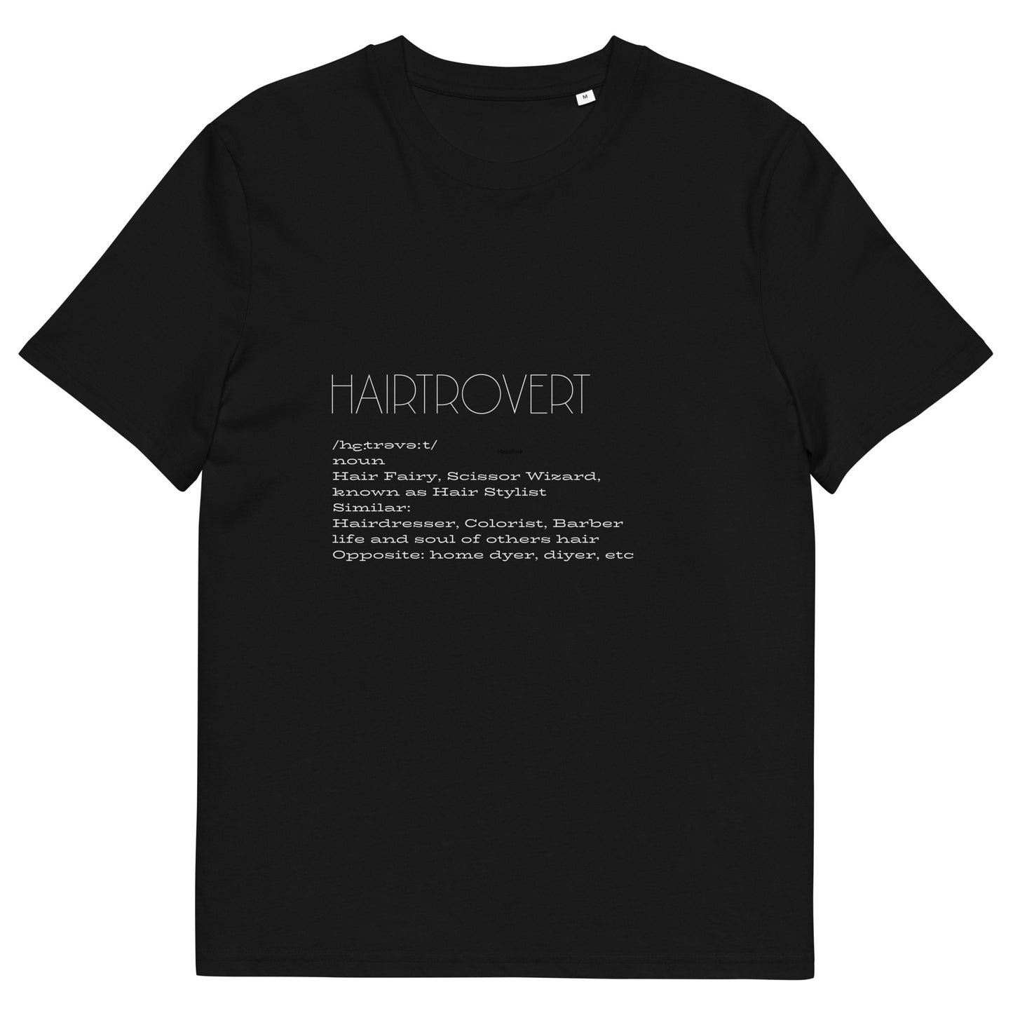 Hairtrovert Definition Unisex organic cotton t-shirt