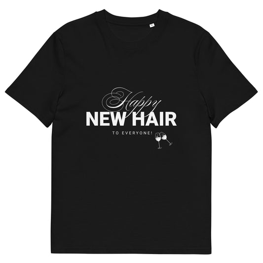 Happy New Hair To Everyone! Unisex organic cotton t-shirt