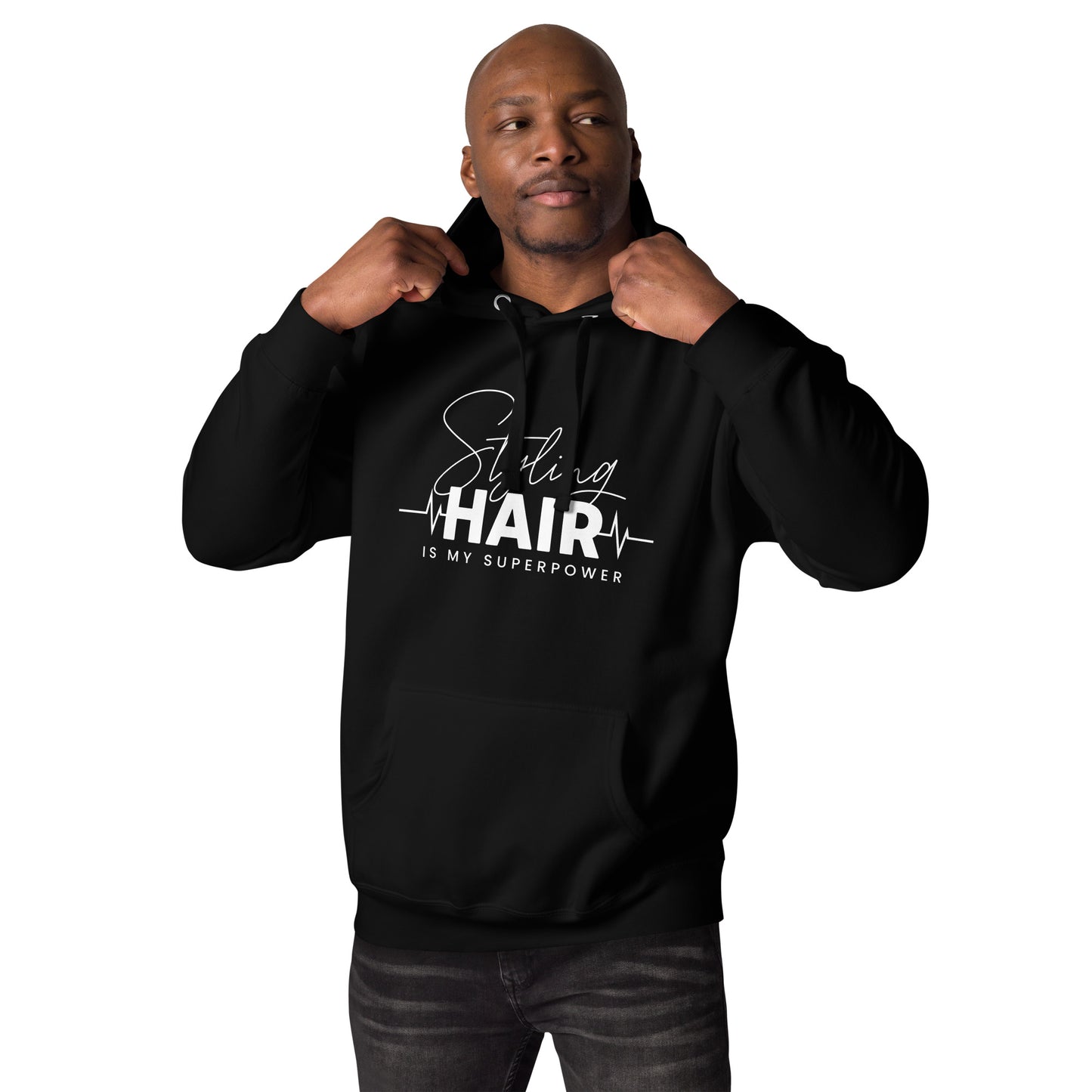 Styling HAIR is my superpower Unisex Hoodie