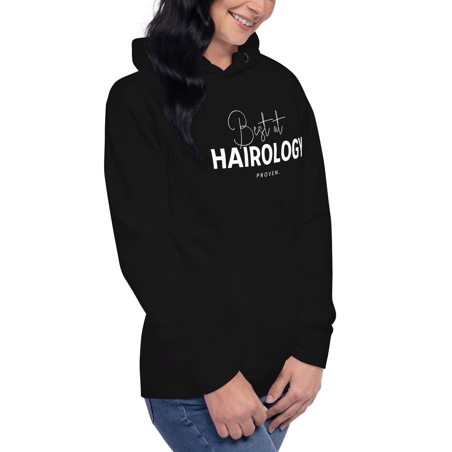 Best at HAIROLOGY. Proven. Unisex Hoodie